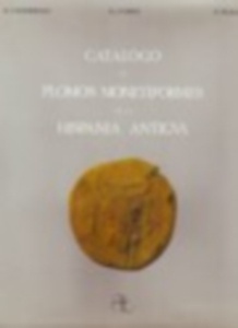 Catálogo de Plomos Monetiformes de la Hispania Antigua
