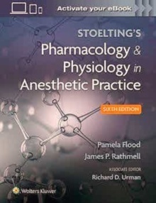 Stoelting'S Pharmacology & Physiology In Anesthetic Practice