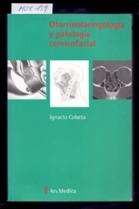 Otorrinolaringologia y Patologia Cervicofacial (AGOTADO)