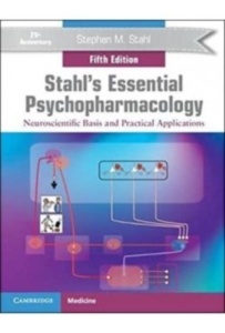 Stahl'S Essential Psychopharmacology  Neuroscientific Basis And Practical Applications