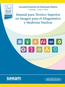 Manual para Técnico Superior en Imagen para el Diagnóstico y Medicina Nuclear