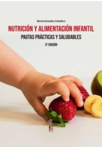 Nutrición y Alimentación Infantil "Pautas Prácticas y Saludables"