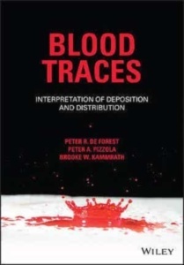 Blood Traces "Interpretation of Deposition and Distribution"