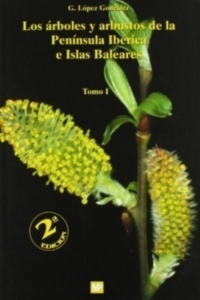 Guía de los Árboles y Arbustos de la Península Ibérica y Baleares
