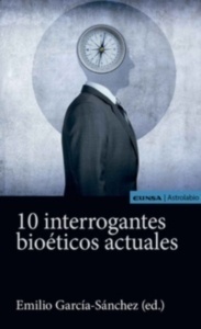 10 Interrogantes Bioéticos Actuales
