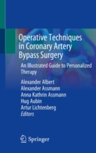 Operative Techniques in Coronary Artery Bypass Surgery "An Illustrated Guide to Personalized Therapy"
