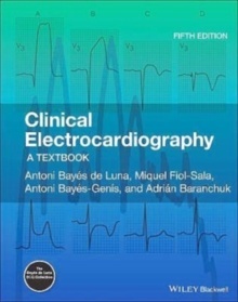 Clinical Electrocardiography "A Textbook"
