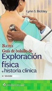 BATES Guía de Bolsillo de Exploración Física e Historia Clínica