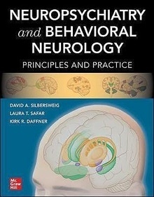 Neuropsychiatry and Behavioral Neurology. Principles and Practice