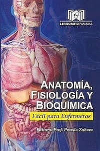Anatomía, Fisiología y Bioquímica Fácil para Enfermeros