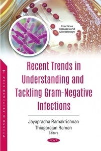 Recent Trends in Understanding and Tackling Gram-Negative Infections