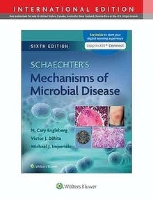 SCHAECHTER s Mechanisms of Microbial Disease