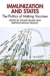 Immunization and States "The Politics of Making Vaccines"