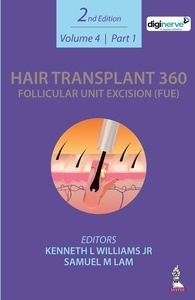 Hair Transplant 360. Follicular Unit Excision (FUE) Vol. 4 "SET DE DOS PARTES"