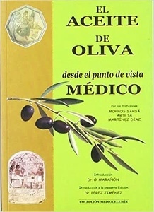 El aceite de oliva desde el punto de vista Médico