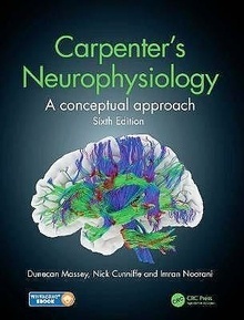 Carpenter's Neurophysiology "A Conceptual Approach"