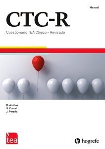 Ctc-R. Cuestionario Tea Clínico - Revisado "Evaluación de Sintomatología Clínica y Rasgos Psicopatológicos en Adultos. Juego Completo"