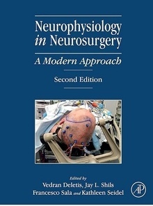 Neurophysiology In Neurosurgery "A Modern Approach"