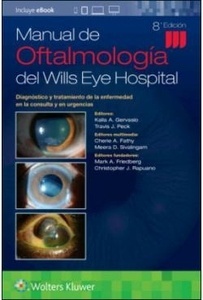 Manual de Oftalmología del Wills Eye Hospital "Diagnóstico y Tratamiento"