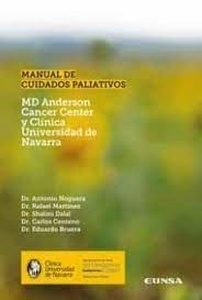 Manual de Cuidados Paliativos "Md Anderson Center y Clínica Universidad de Navarra"