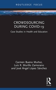 Crowdsourcing during COVID-19 "Case Studies in Health and Education"
