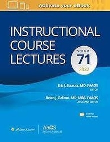 Instructional Course Lectures Volume 71