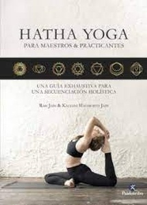 Hatha Yoga para Maestros y Practicantes