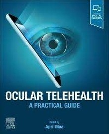 Ocular Telehealth "A Practical Guide"