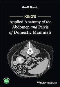 KING's Applied Anatomy of the Abdomen and Pelvis of Domestic Mammals