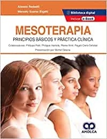 Mesoterapia "Principios Básicos y Práctica Clínica"