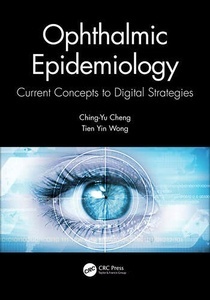 Ophthalmic Epidemiology "Current Concepts to Digital Strategies"