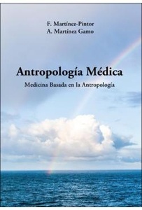 ANTROPOLOGÍA MÉDICA "Medicina Basada en la Antropología"