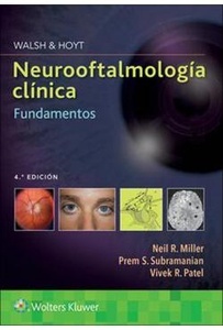 Walsh & Hoyt Neurooftalmología Clínica  Fundamentos
