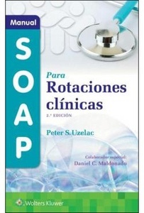 Manual SOAP para Rotaciones Clínicas
