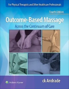 Outcome-Based Massage. Across the Continuum of Care
