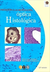 Iniciacion a la Microscopia Optica Histologica