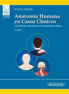 Anatomía Humana en Casos Clínicos "Aprendizaje centrado en el razonamiento clínico"