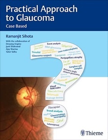 Practical Approach to Glaucoma "Case Based"
