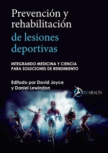 Prevención y Rehabilitación de Lesiones Deportivas "Integrando Medicina y Ciencia para Soluciones de Rendimiento"