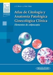 Atlas de Citología y Anatomía Patológica Ginecológica Clínica "Elementos de Colposcopia"