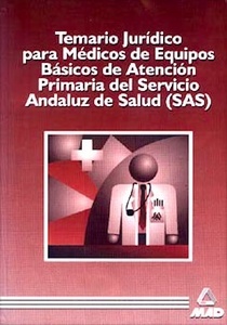 Temario Juridico para Médicos de Atención Primaria del SAS