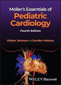MOLLER's Essentials of Pediatric Cardiology