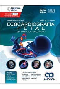 Ecocardiografía Fetal "Del Tamizaje al Tratamiento"