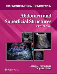 Abdomen and Superficial Structures "Diagnostic Medical Sonography"