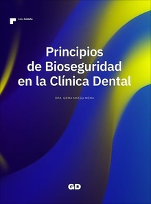 Principios de Bioseguridad en la Clínica Dental