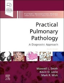 Practical Pulmonary Pathology "A Diagnostic Approach"