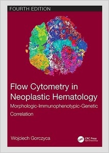 Flow Cytometry in Neoplastic Hematology "Morphologic-Immunophenotypic-Genetic Correlation"