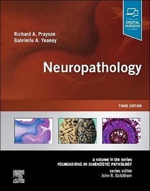 Neuropathology "A Volume in the Series Foundations in Diagnostic Pathology"