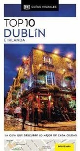 Guias Visuales Dublin e Irlanda Top 10