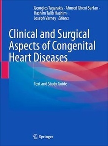 Clinical and Surgical Aspects of Congenital Heart Diseases "Text and Study Guide"